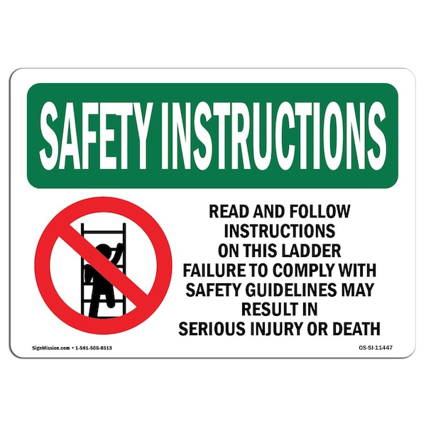 OSHA Sign, Read & Follow Instructions, 24in X 18in Rigid Plastic, 18" W, 24" L, Landscape